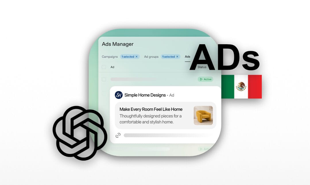 ChatGPT Ads México ya está disponible: cuánto cuesta y cómo anunciarse